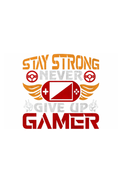 Stay Strong Gamer | Round Neck | Half Sleeve T-shirt